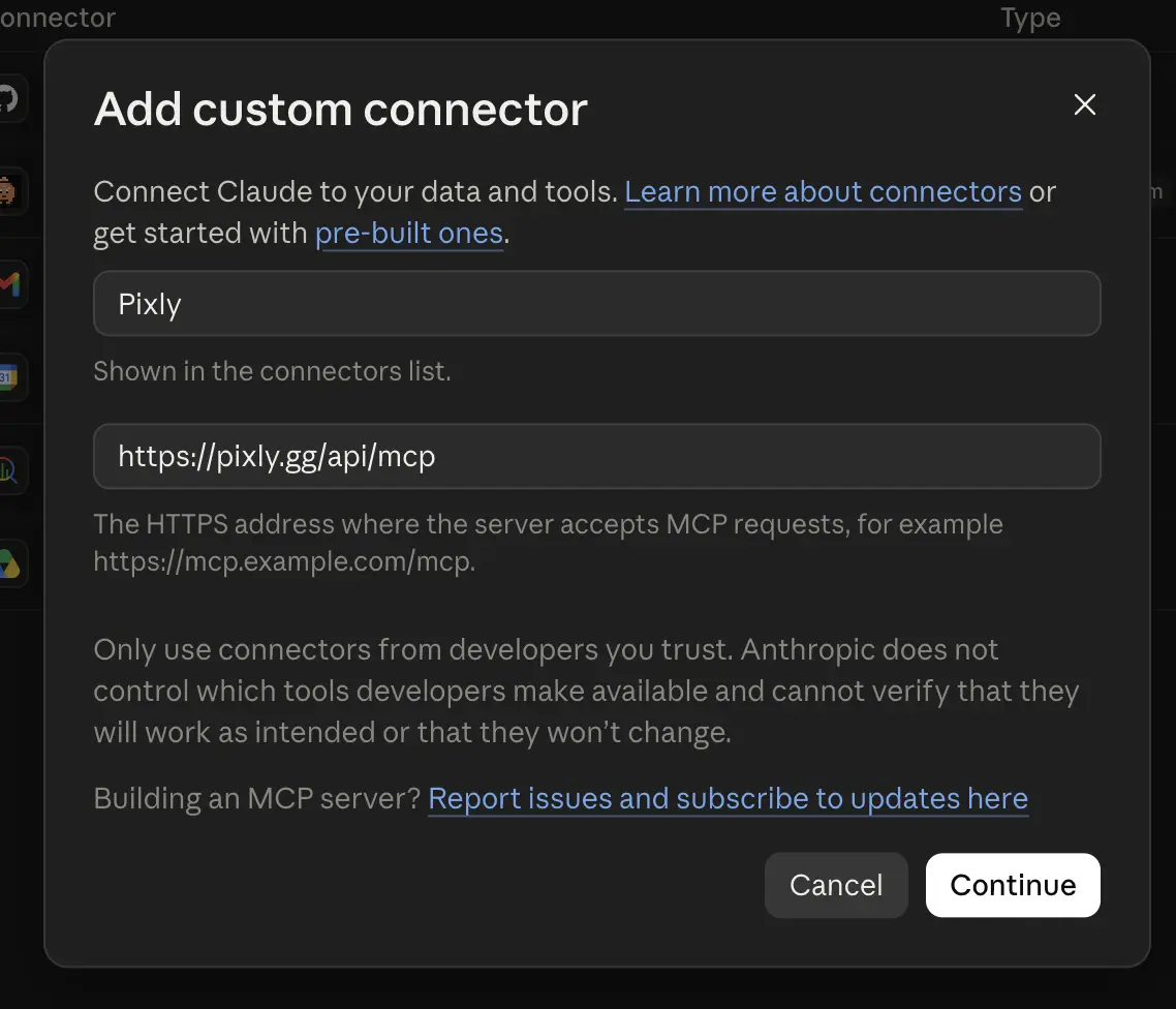 Claude Add custom connector dialog with the name Pixly, the Pixly address and a Continue button
